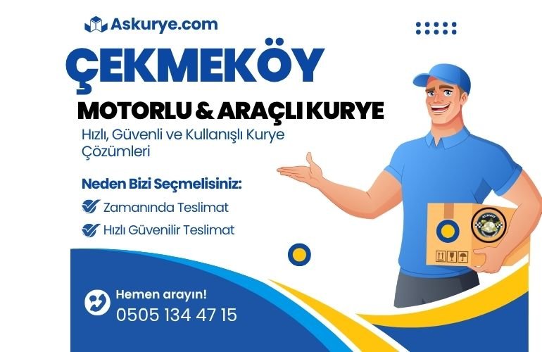 Çekmeköy Motorlu ve Araçlı Kurye
