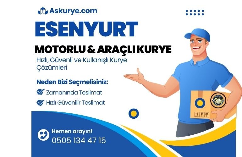 Esenyurt Motorlu ve Araçlı Kurye