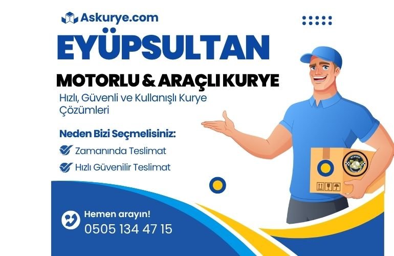 Eyüpsultan Motorlu ve Araçlı Kurye