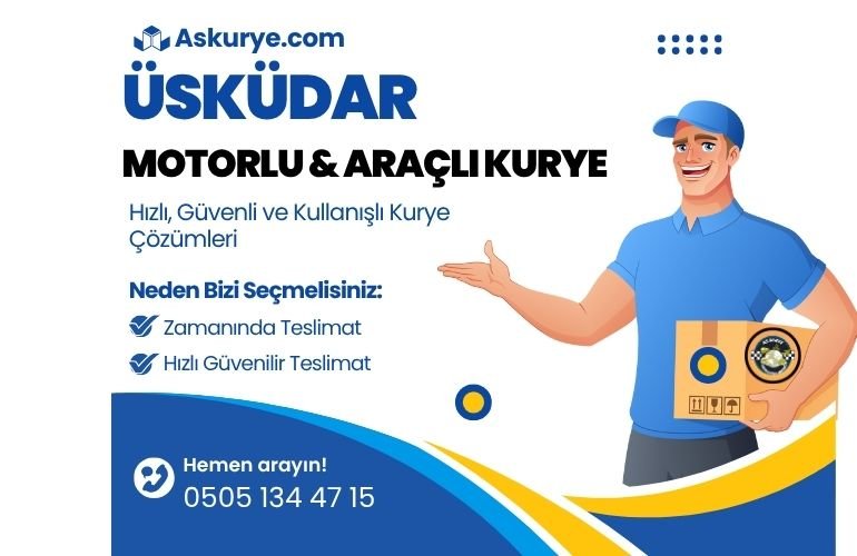 Üsküdar Motorlu ve Araçlı Kurye