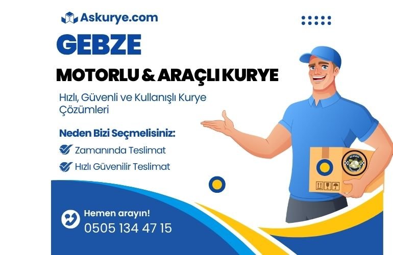 Gebze Motorlu ve Araçlı Kurye